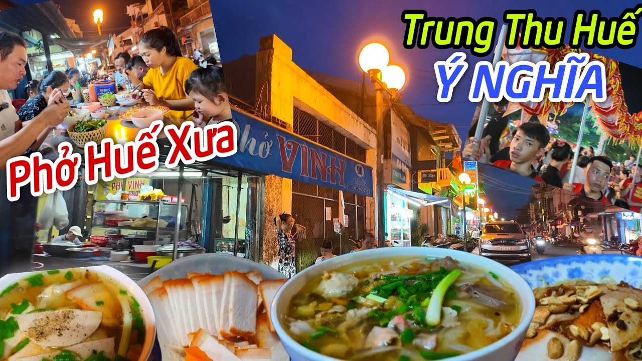 PHỞ HUẾ XƯA 35k - TƯNG BỪNG TRUNG THU HUẾ TRƯỚC BIA QUỐC HỌC &Ý NGHĨA "BÁCH THIỆN HIẾU VI TIÊN"