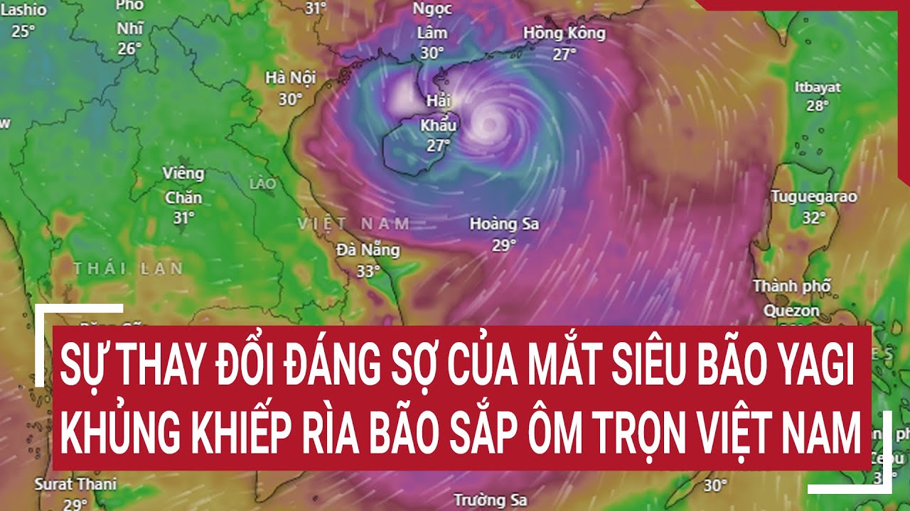 Điểm nóng 6/9: Sự thay đổi đáng sợ của mắt siêu bão Yagi, rìa bão sắp ôm trọn Việt Nam