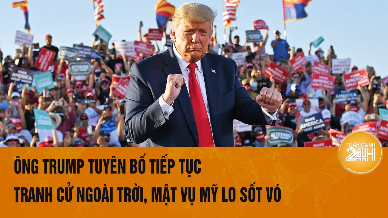 Toàn cảnh thế giới 28/7: Ông Trump tuyên bố tiếp tục tranh cử ngoài trời, mật vụ Mỹ lo sốt vó