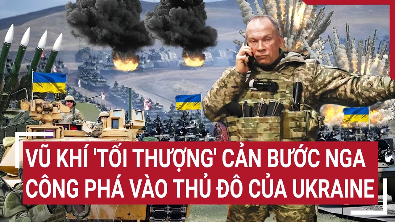 Diễn biến Nga - Ukraine 2/4: Vũ khí 'tối thượng' cản bước Nga công phá vào thủ đô của Ukraine