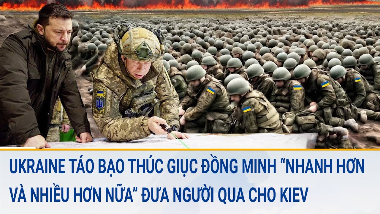 Ukraine táo bạo thúc giục đồng minh “nhanh hơn và nhiều hơn nữa” đưa người đến luyện quân cho Kiev