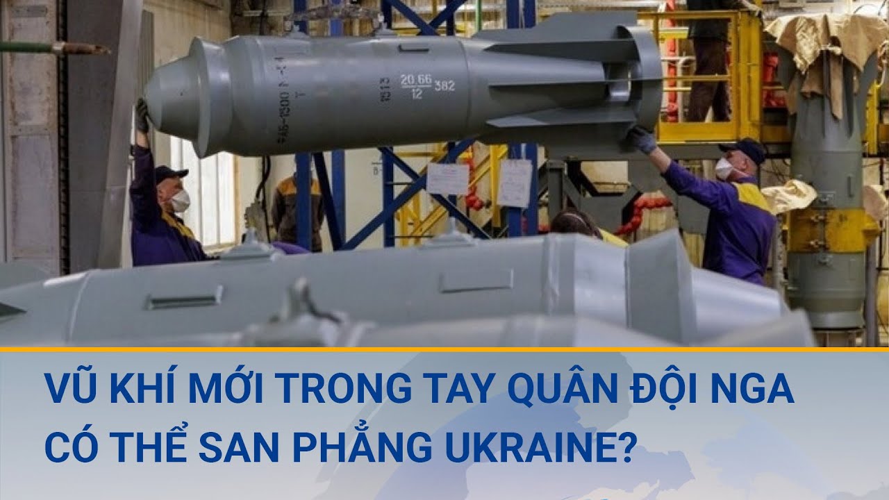 Vũ khí mới trong tay quân đội Nga có thể san phằng phòng tuyến của Ukraine? | Cuộc sống 24h