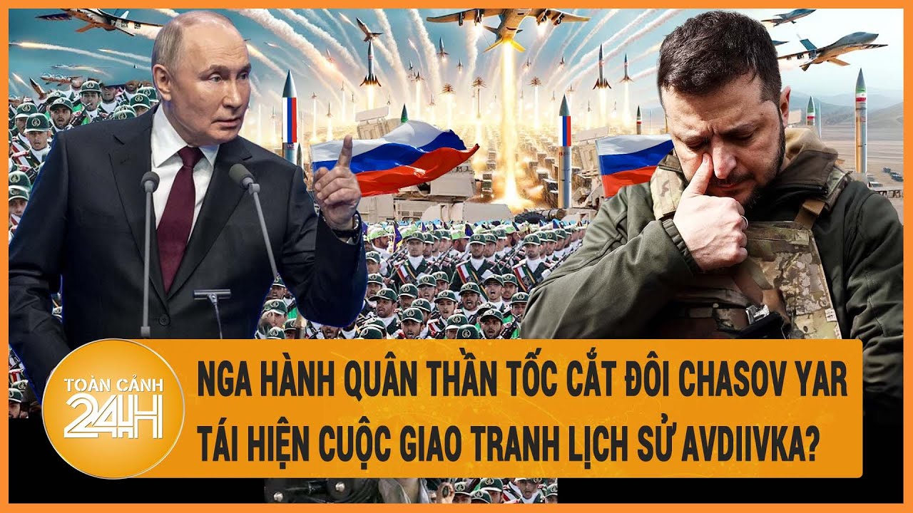 Nga hành quân thần tốc cắt đôi Chasov Yar tái hiện giao tranh lịch sử Avdiivka?