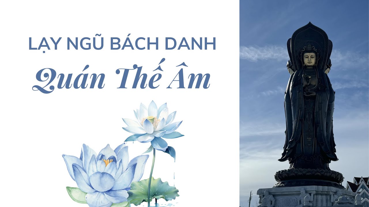 LẠY NGŨ BÁCH DANH QUÁN THẾ ÂM