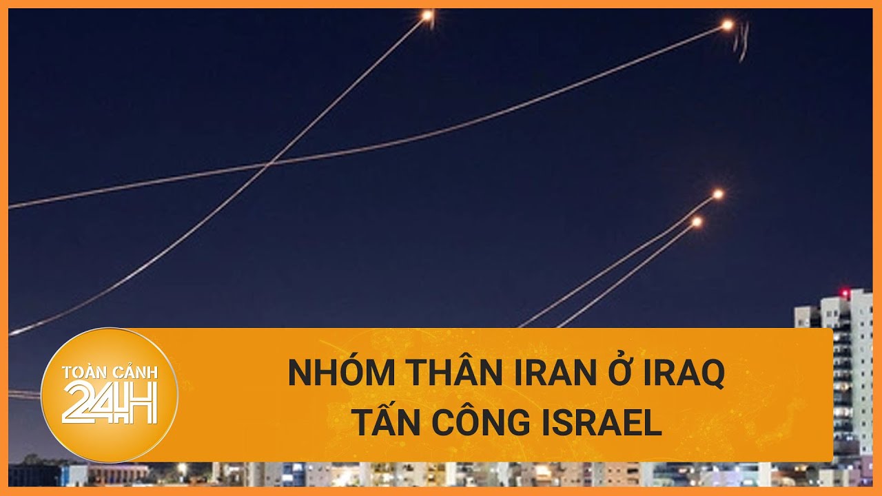 Israel bất ngờ bị tấn công bằng tên lửa hành trình từ nhóm thân Iran ở Iraq | Toàn cảnh 24h