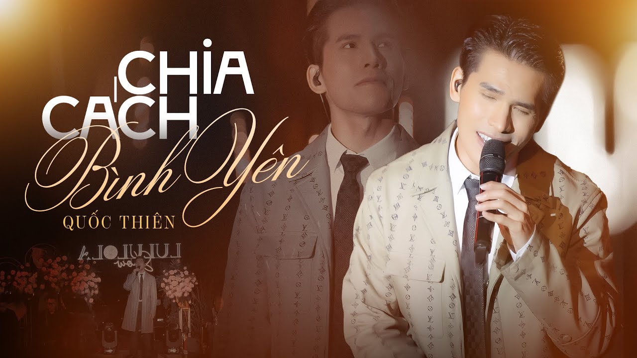 CHIA CÁCH BÌNH YÊN (VERSION 2023) - QUỐC THIÊN live at #Lululola