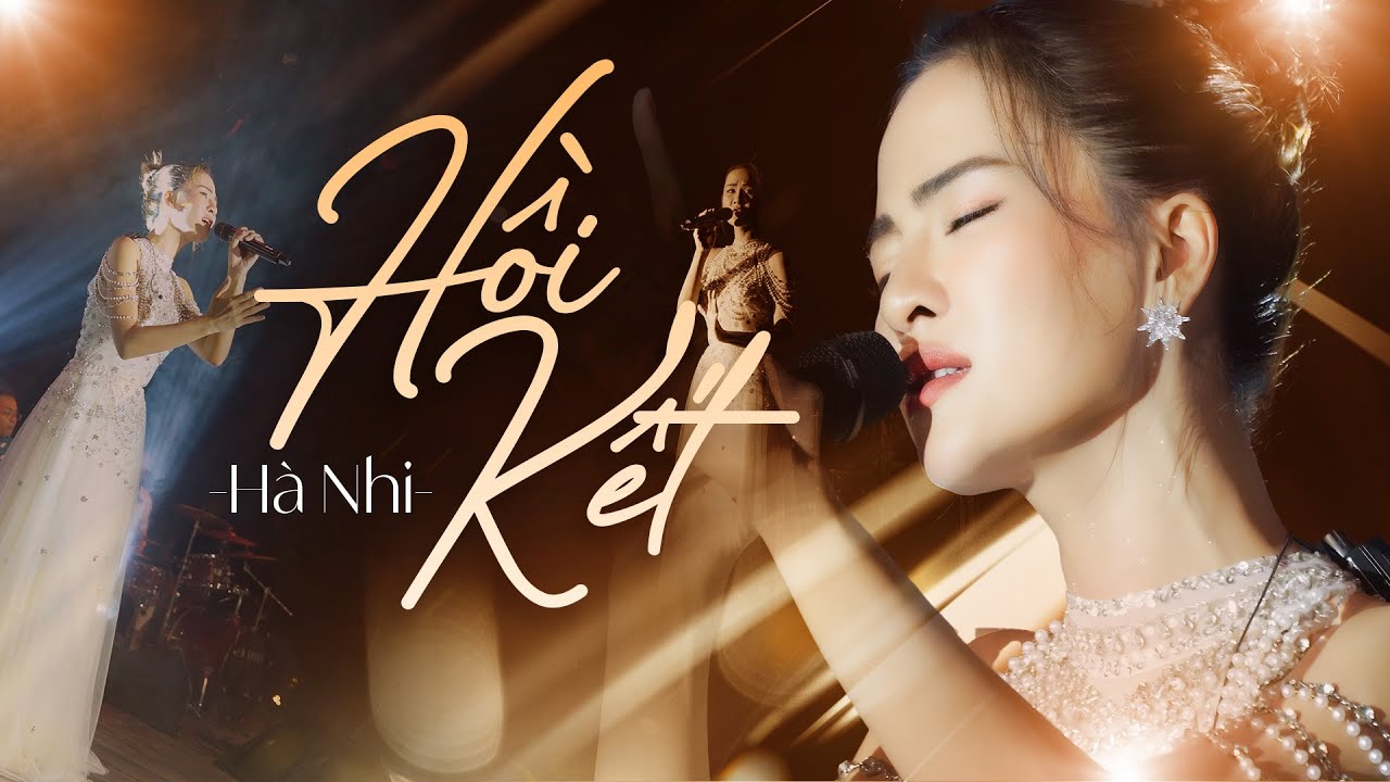 HỒI KẾT - HÀ NHI live at #Lululola