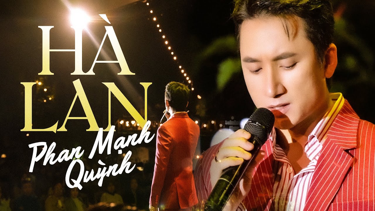 HÀ LAN - PHAN MẠNH QUỲNH live at #Lululola