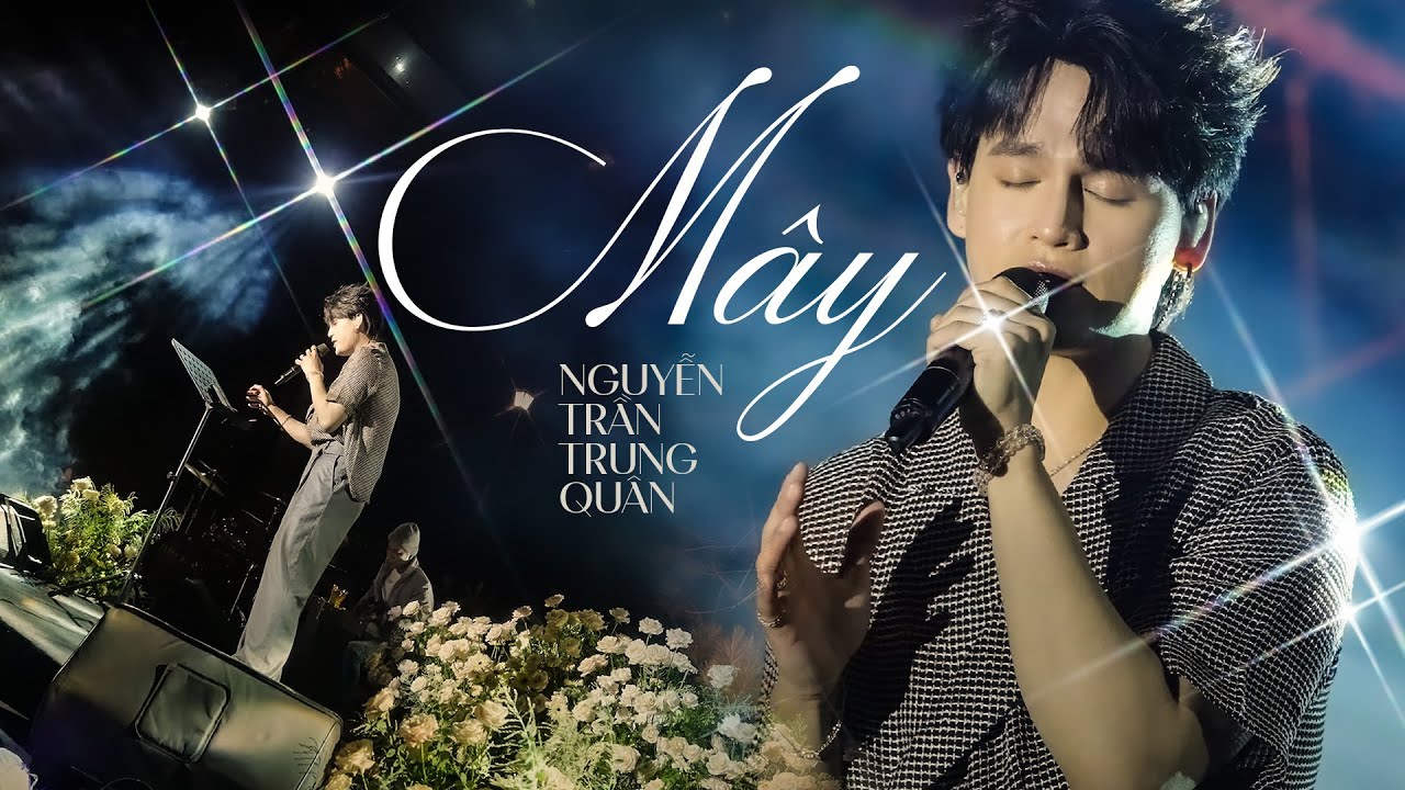 MÂY - NGUYỄN TRẦN TRUNG QUÂN live at #Lululola