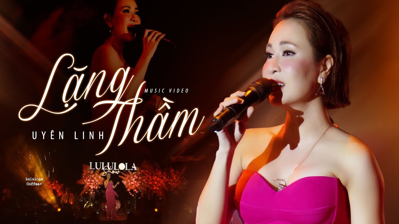 LẶNG THẦM - UYÊN LINH live at #Lululola