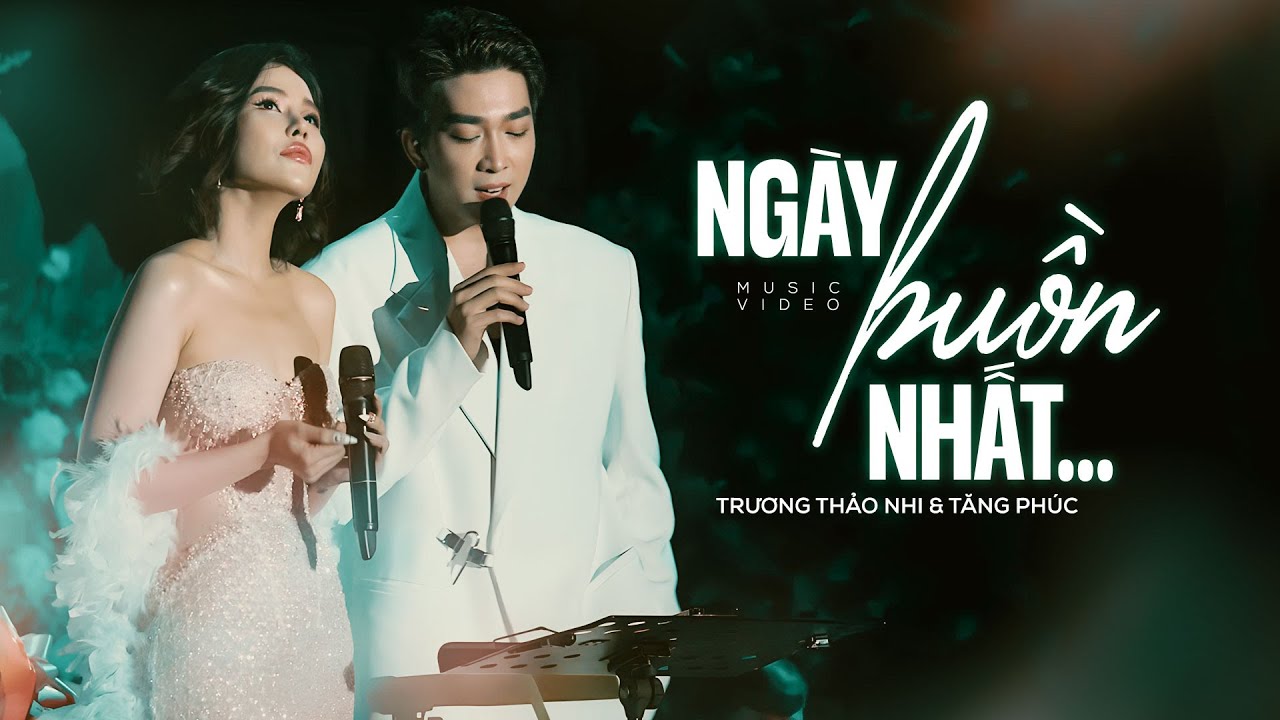 NGÀY BUỒN NHẤT - TĂNG PHÚC & TRƯƠNG THẢO NHI live at #Lululola