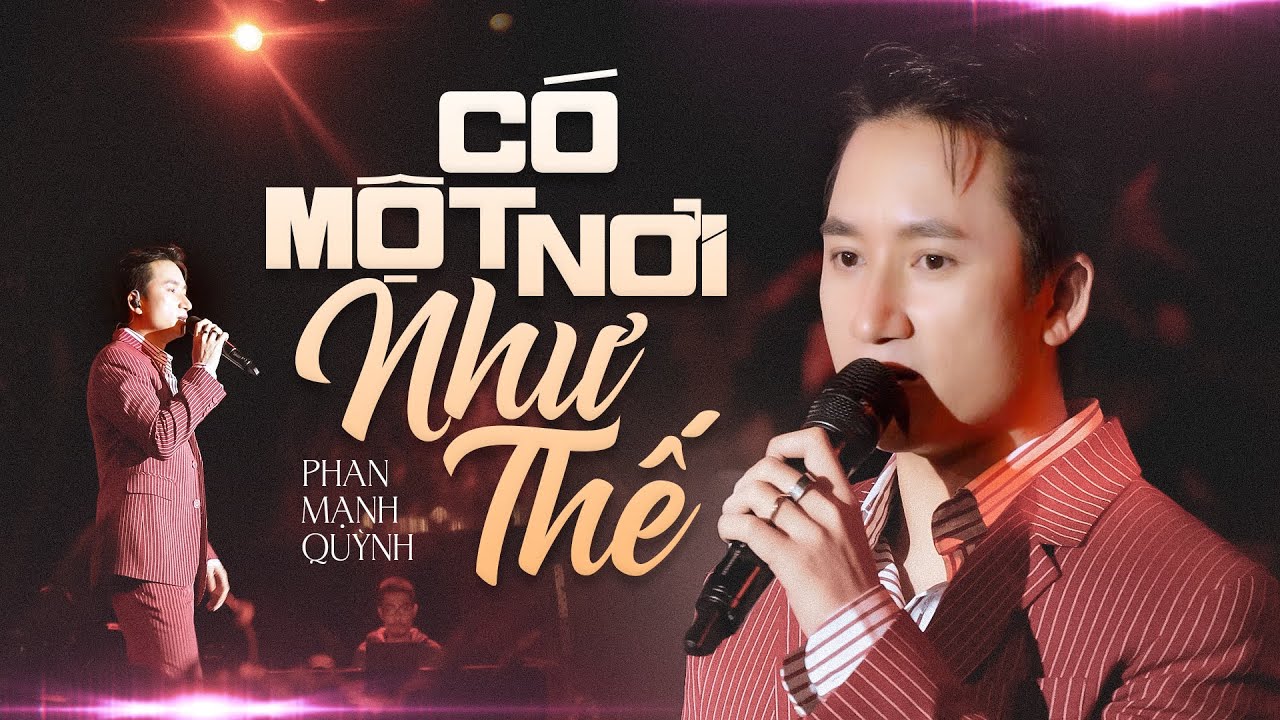 CÓ MỘT NƠI NHƯ THẾ - PHAN MẠNH QUỲNH live at #Lululola