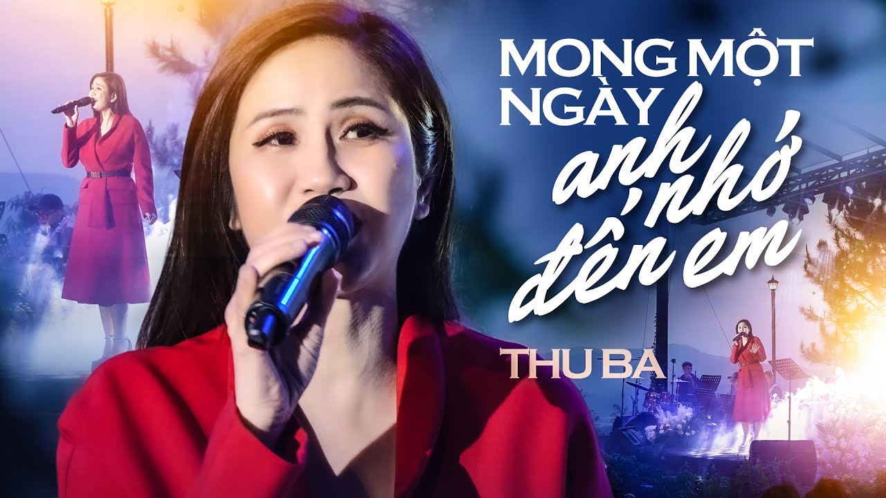 MONG MỘT NGÀY ANH NHỚ ĐẾN EM - THU BA live at #Lululola