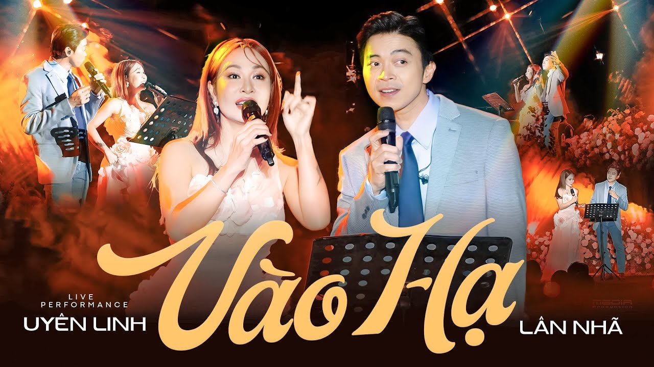 VÀO HẠ - UYÊN LINH & LÂN NHÃ live at #Lululola