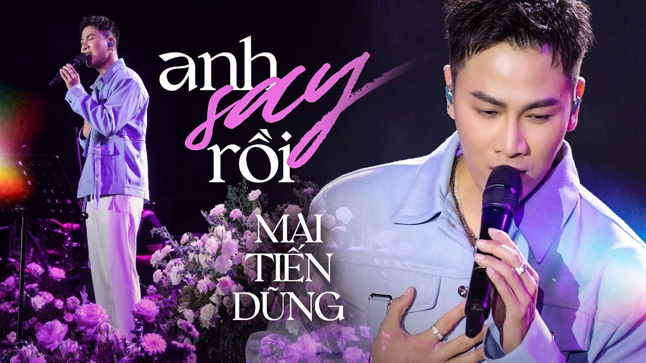 ANH SAY RỒI - MAI TIẾN DŨNG live at #Lululola