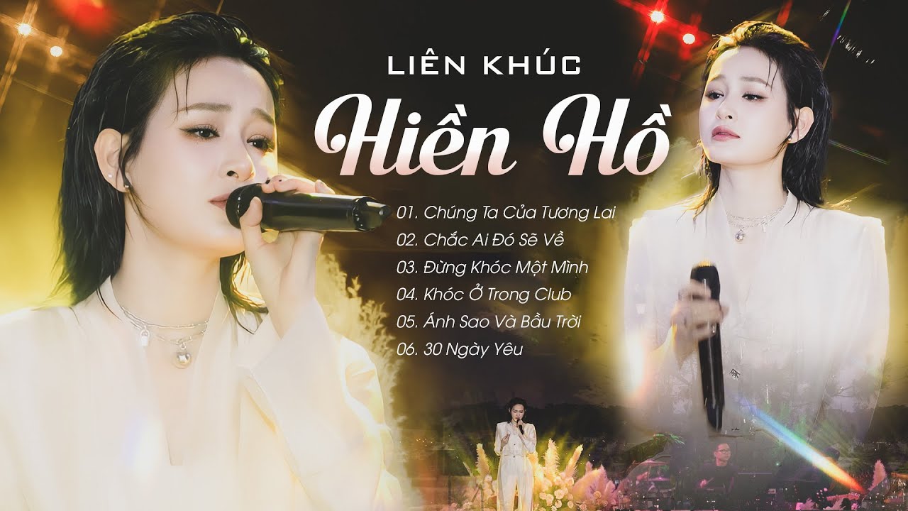 Hiền Hồ Minishow Mới Nhất 2024 - Liên khúc Chúng Ta Của Tương Lai, Chắc Ai Đó Sẽ Về, 30 Ngày Yêu