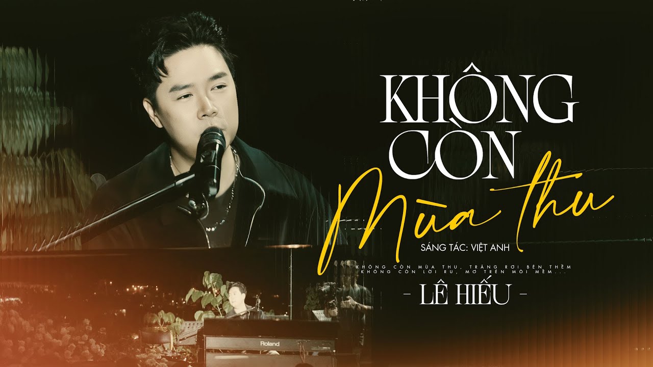 KHÔNG CÒN MÙA THU - LÊ HIẾU live at #Lululola