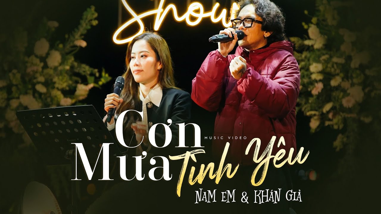 CƠN MƯA TÌNH YÊU - NAM EM & KHÁN GIẢ live at #Lululola