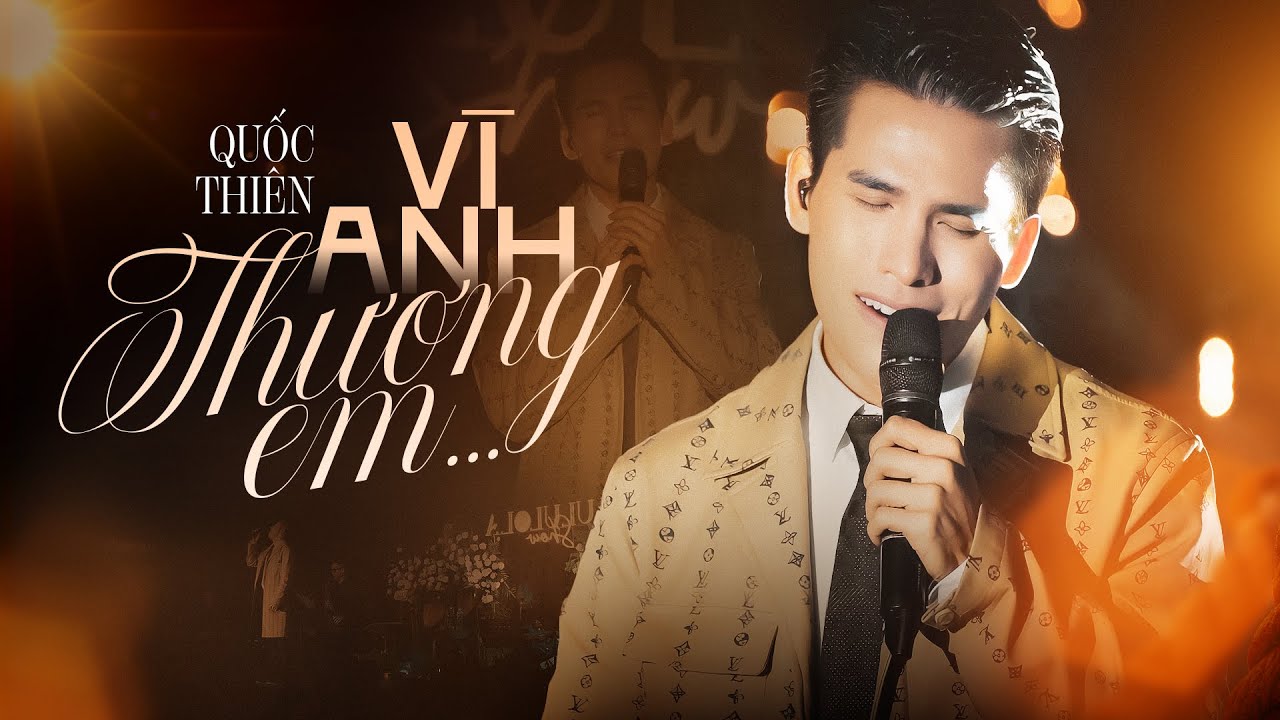 VÌ ANH THƯƠNG EM - QUỐC THIÊN live at #Lululola