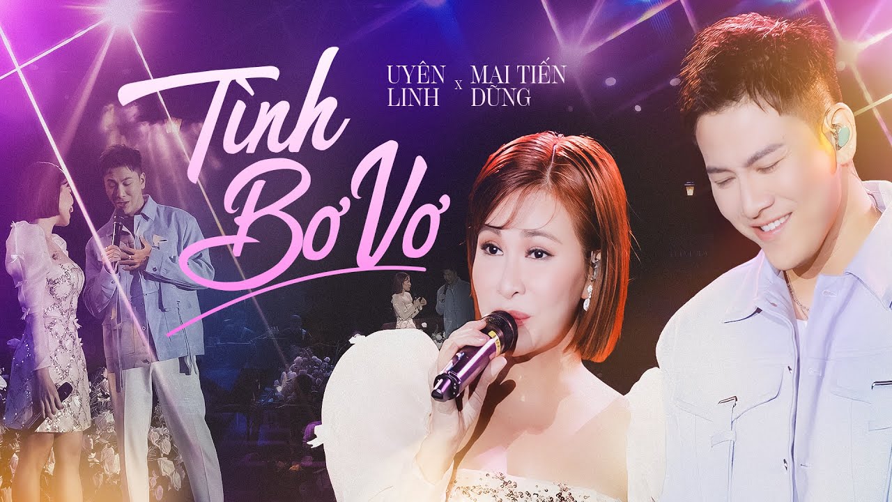 TÌNH BƠ VƠ - UYÊN LINH & MAI TIẾN DŨNG live at #Lululola