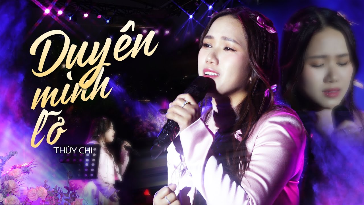 DUYÊN MÌNH LỠ - THÙY CHI live at #Lululola