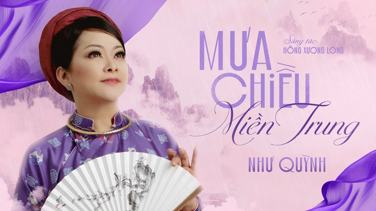 Mưa Chiều Miền Trung | Như Quỳnh | Sáng Tác: Hồng Xương Long