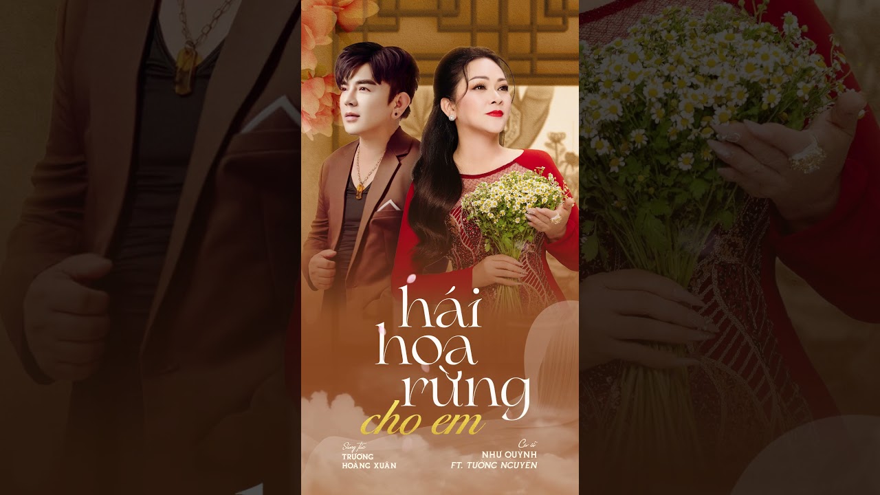 Hái Hoa Rừng Cho Em | Như Quỳnh ft Tường Nguyên | Sáng Tác: Trương Hoàng Xuân