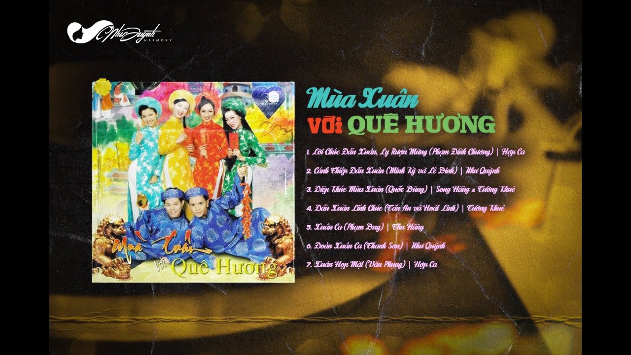 CD Mùa Xuân Với Quê Hương | Như Quỳnh ft Tường Khuê ft Tường Nguyên ft Song Hằng ft Diễm Liên