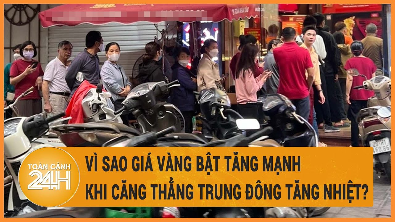 Giá vàng bật tăng mạnh, dự báo diễn biến mới trước căng thẳng Trung Đông bùng nổ?