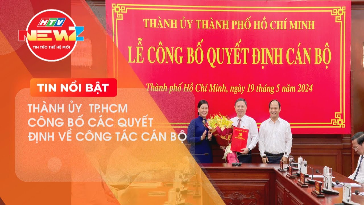 THÀNH ỦY TP.HCM CÔNG BỐ CÁC QUYẾT ĐỊNH VỀ CÔNG TÁC CÁN BỘ