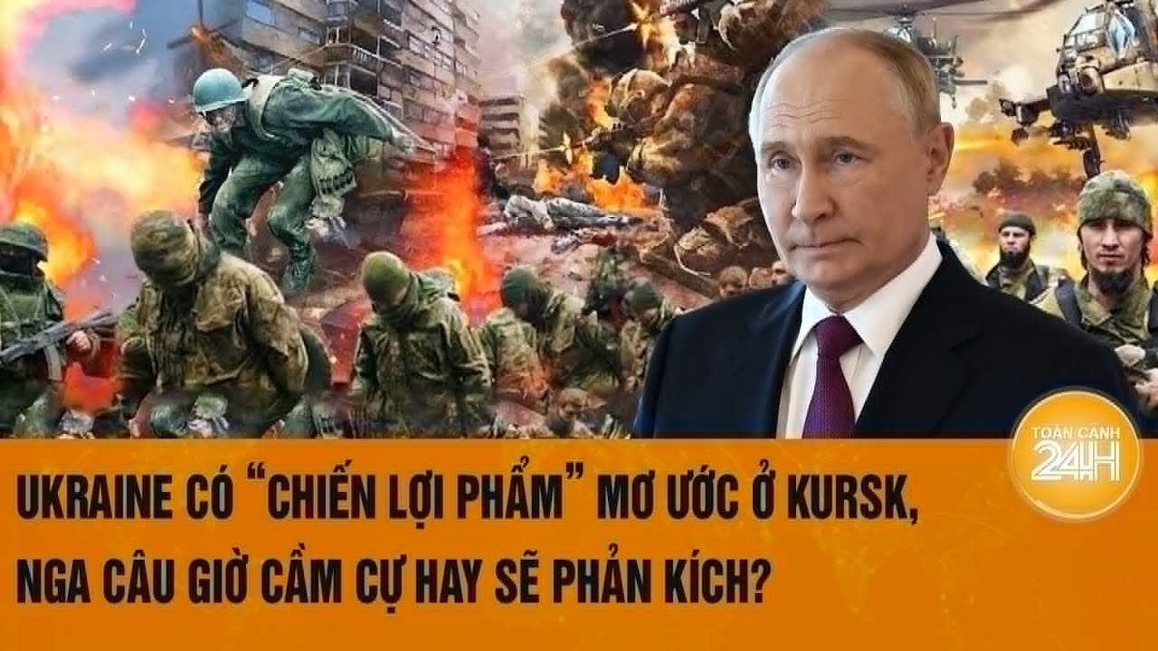 Thời sự quốc tế 1/9:Ukraine có “chiến lợi phẩm” mơ ước ở Kursk, Nga câu giờ cầm cự hay sẽ phản kích?