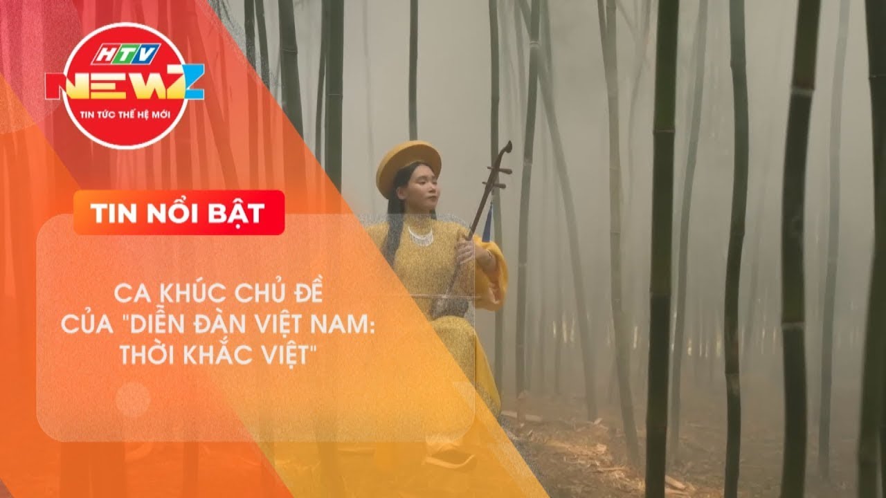 RA MẮT MV "RỰC RỠ VIỆT NAM" - CA KHÚC CHỦ ĐỀ CỦA "DIỄN ĐÀN VIỆT NAM : THỜI KHẮC VIỆT"