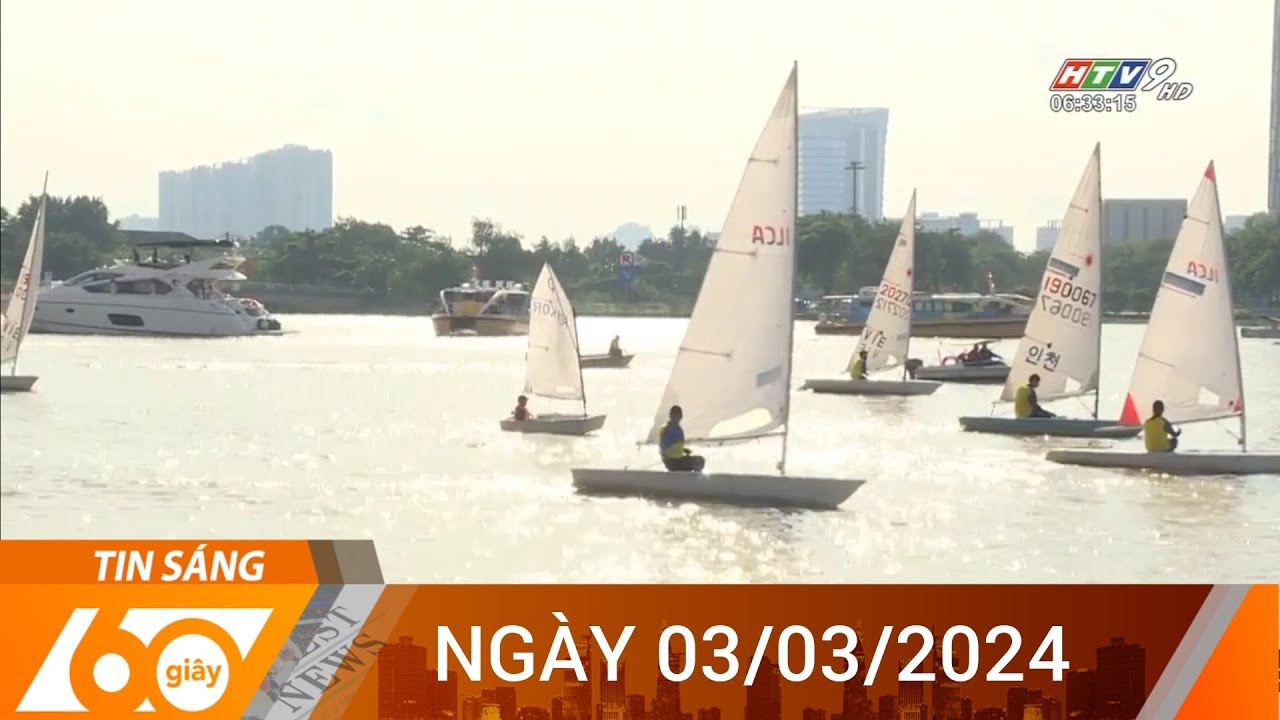 60 Giây Sáng - Ngày 03/03/2024 - HTV Tin Tức Mới Nhất 2024