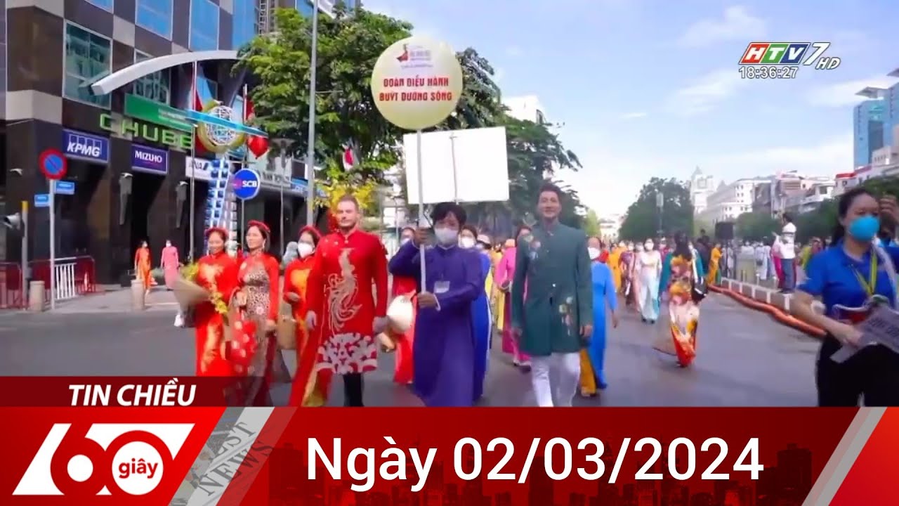 60 Giây Chiều - Ngày 02/03/2024 - HTV Tin Tức Mới Nhất 2024