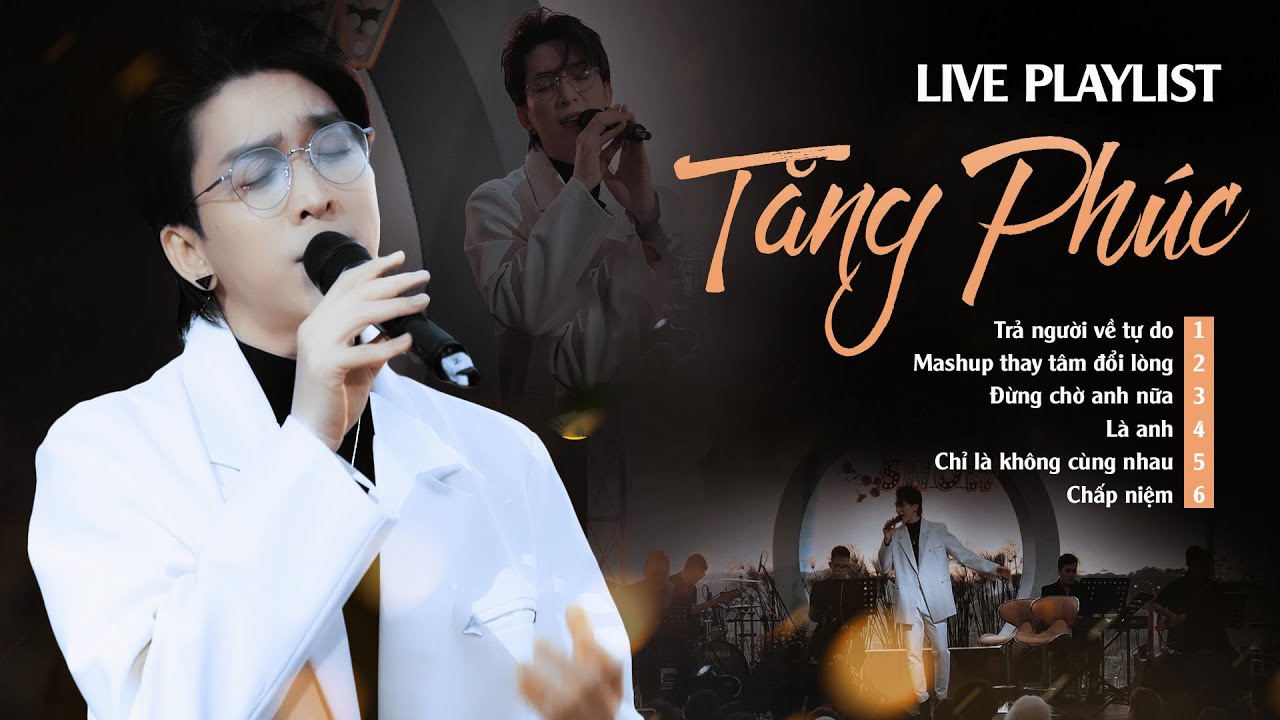 TĂNG PHÚC Playlist  Mới Nhất 2024 - Liên khúc TRẢ NGƯỜI VỀ TỰ DO, KỲ VỌNG SAI LẦM, ĐỪNG CHỜ ANH NỮA