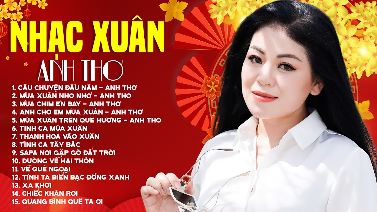 Liên Khúc Câu Chuyện Đầu Năm, Tình Ca Mùa Xuân - Nhạc Xuân Trữ Tình Anh Thơ 2024