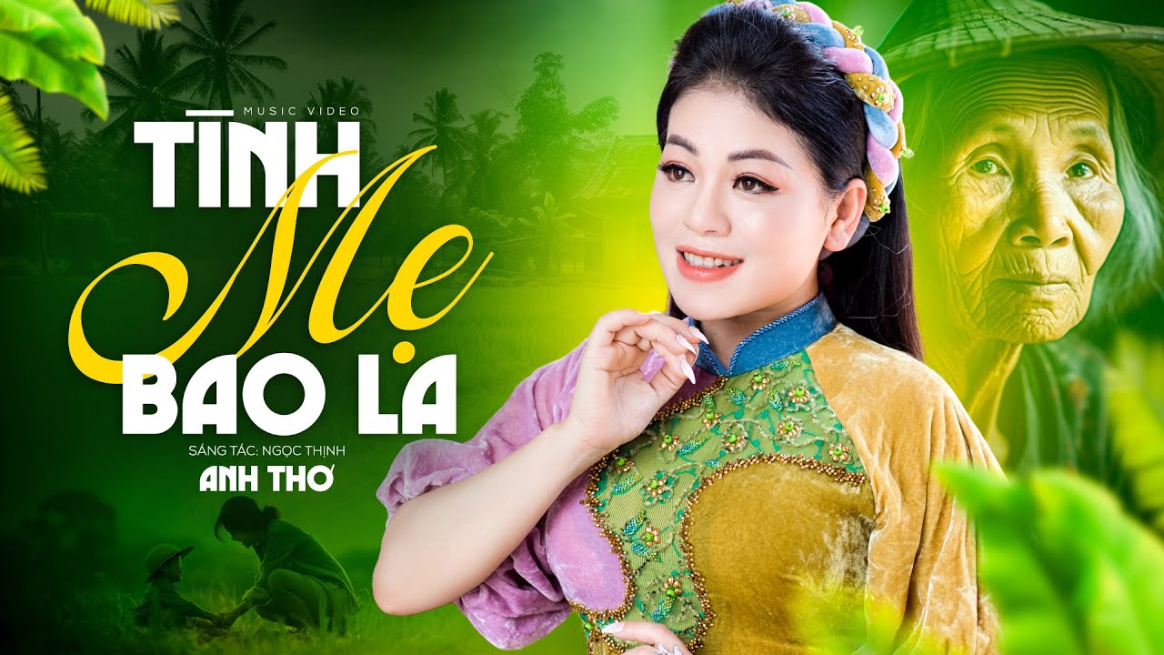 Tình Mẹ Bao La lyrics - Anh Thơ | Ca khúc trữ tình về Mẹ khiến bao người cảm động