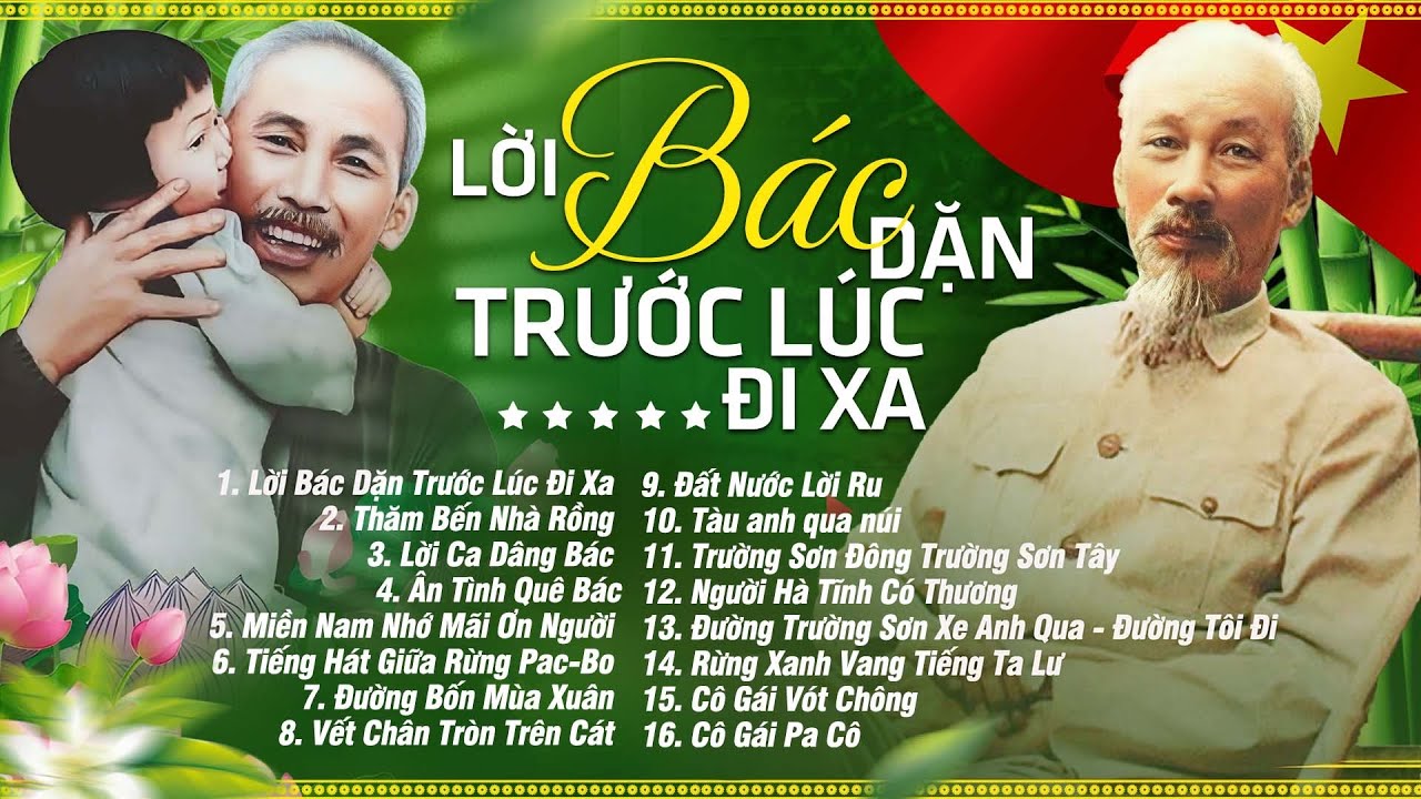 Lời Bác Dặn Trước Lúc Người Đi Xa - XÚC ĐỘNG Khi Nghe Những Bài Hát Về Bác Hồ