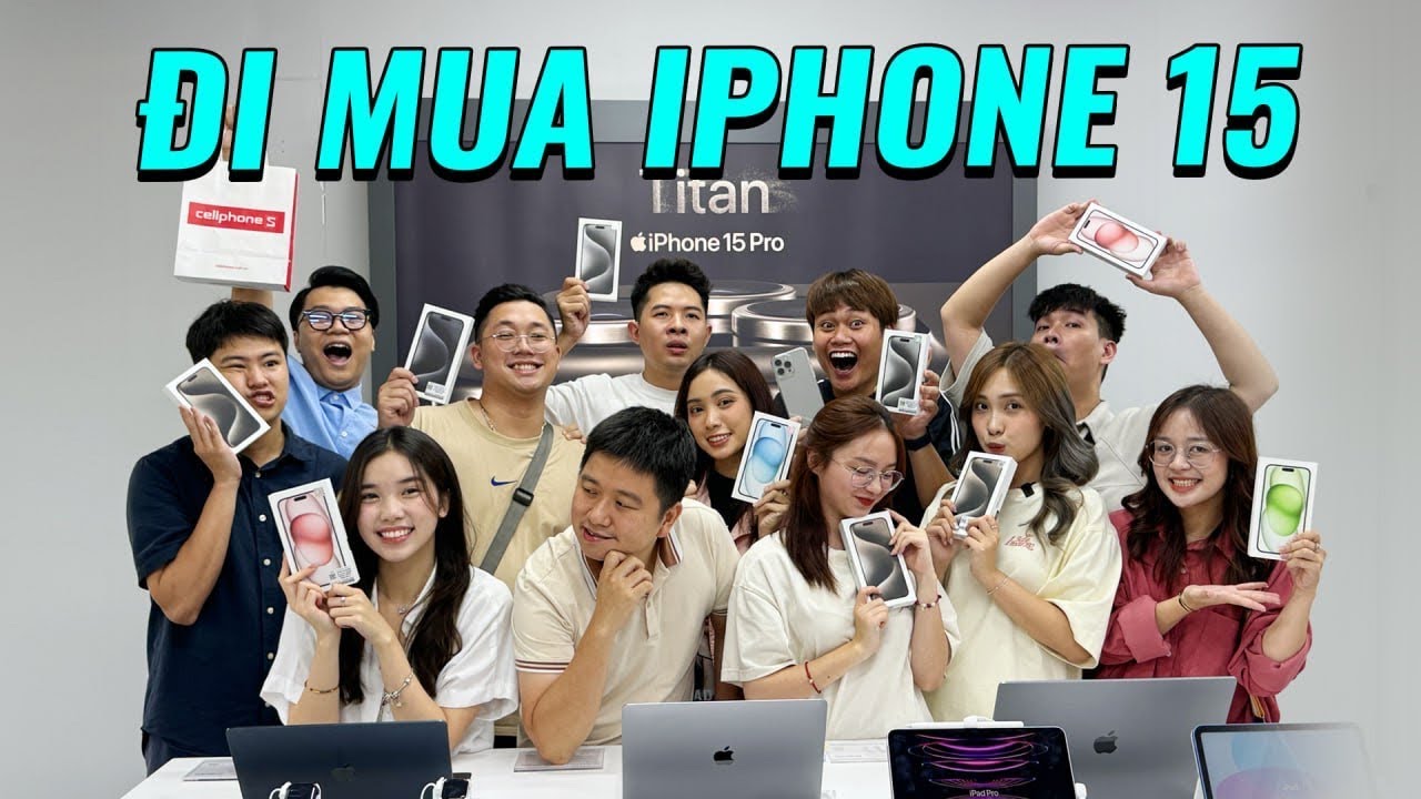 CÙNG SCHANNEL ĐI MUA iPHONE 15 PRO MAX NGÀY MỞ BÁN !!!