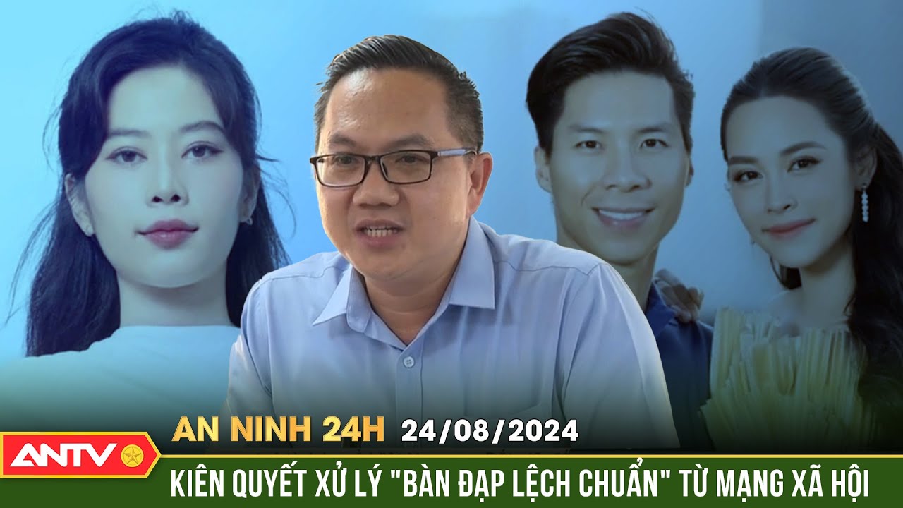 Ngăn chặn các nội dung xấu độc, sai trái trên mạng xã hội hiện nay | An ninh 24h ngày 23/8 | ANTV