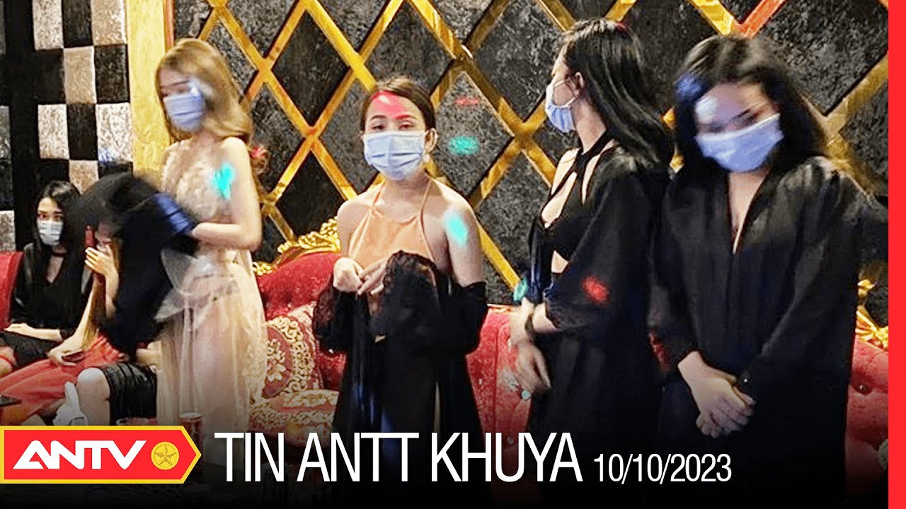 Tin tức an ninh trật tự nóng, thời sự Việt Nam mới nhất 24h khuya 10/10 | ANTV