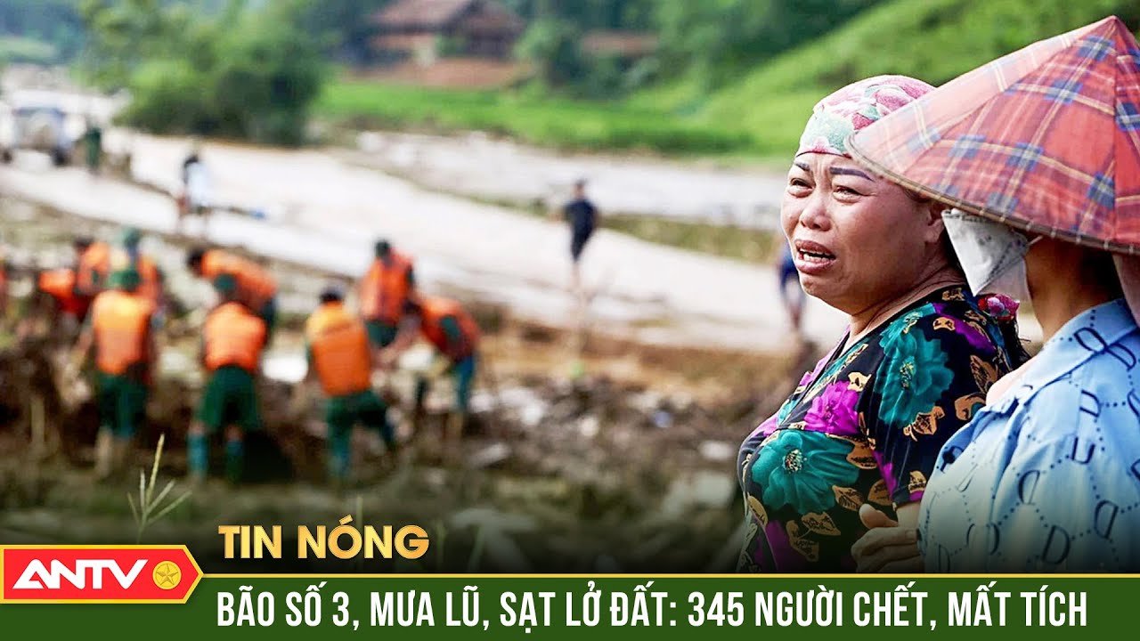 345 người chết, mất tích do bão số 3, mưa lũ | ANTV