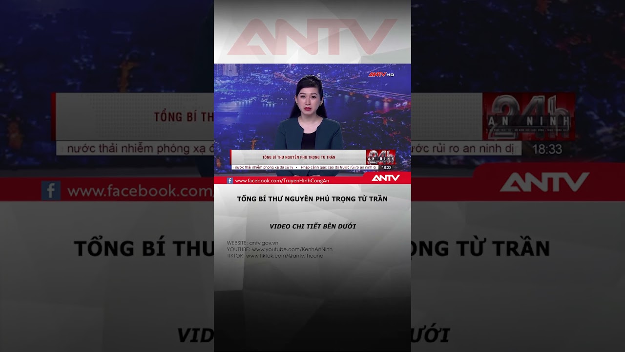 Tổng Bí thư Nguyễn Phú Trọng từ trần #antv #shorts #tongbithunguyenphutrong #tongbithu #tintuc