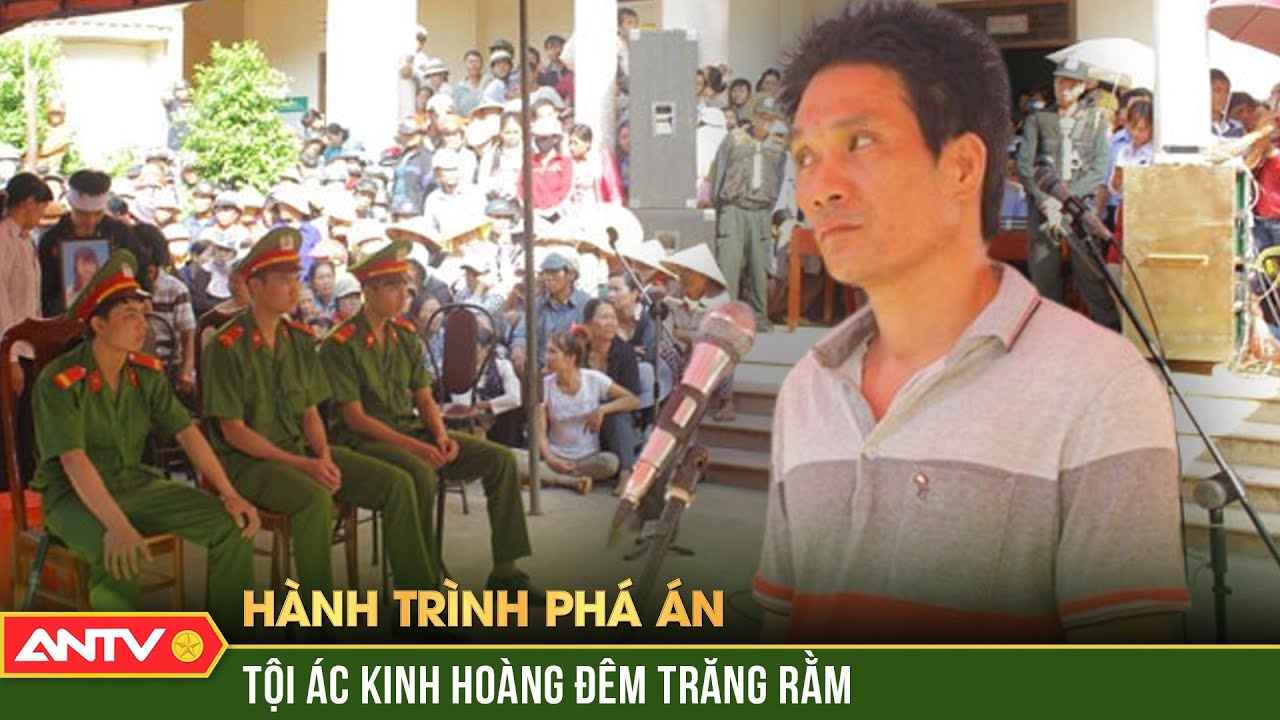 Hành trình phá án hay nhất 8/12/2023: Rùng rợn ánh trăng đêm và mùi máu tanh nồng vạch mặt sát nhân