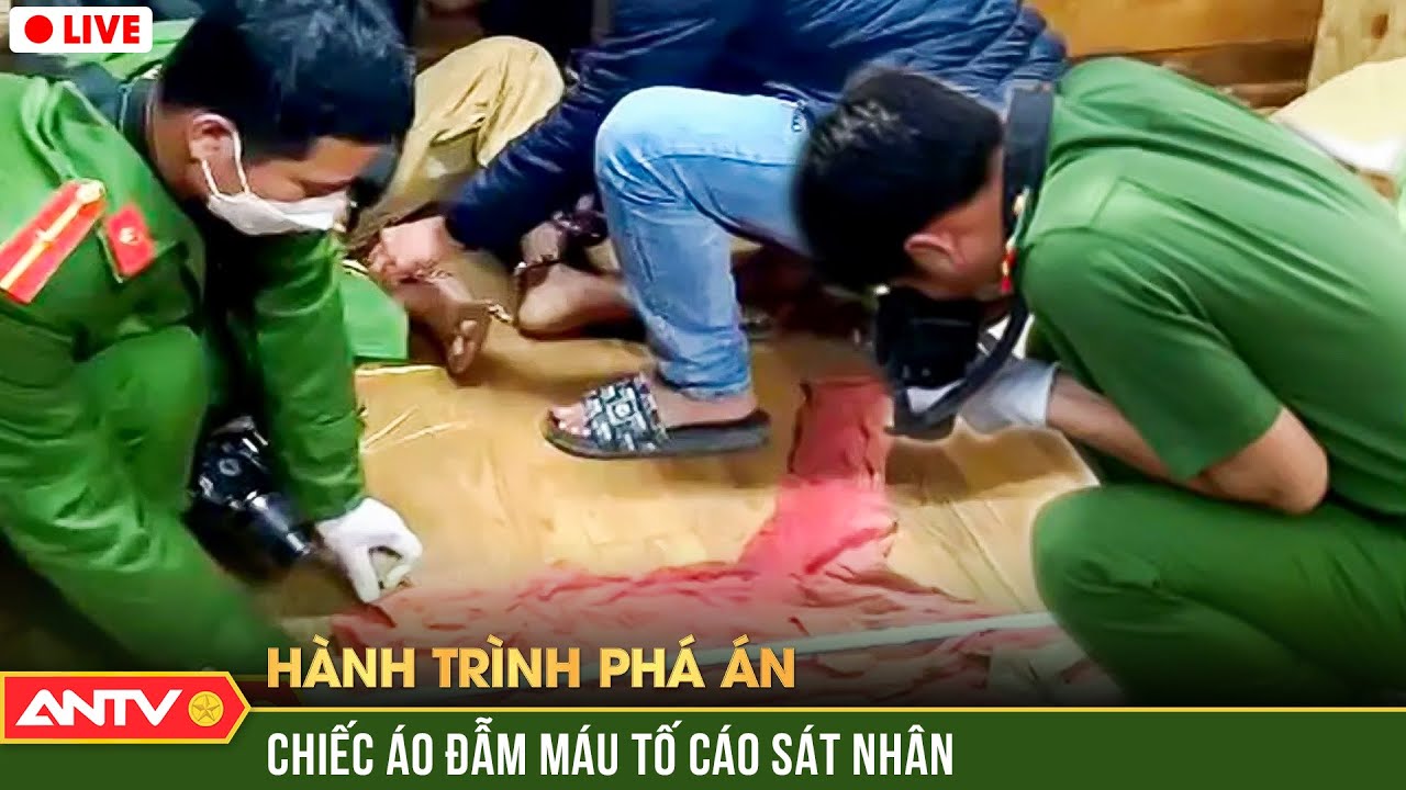 Hành trình phá án hay nhất 12/01/2024: Chiếc áo đẫm máu chỉ điểm Công an bắt những tên sát nhân