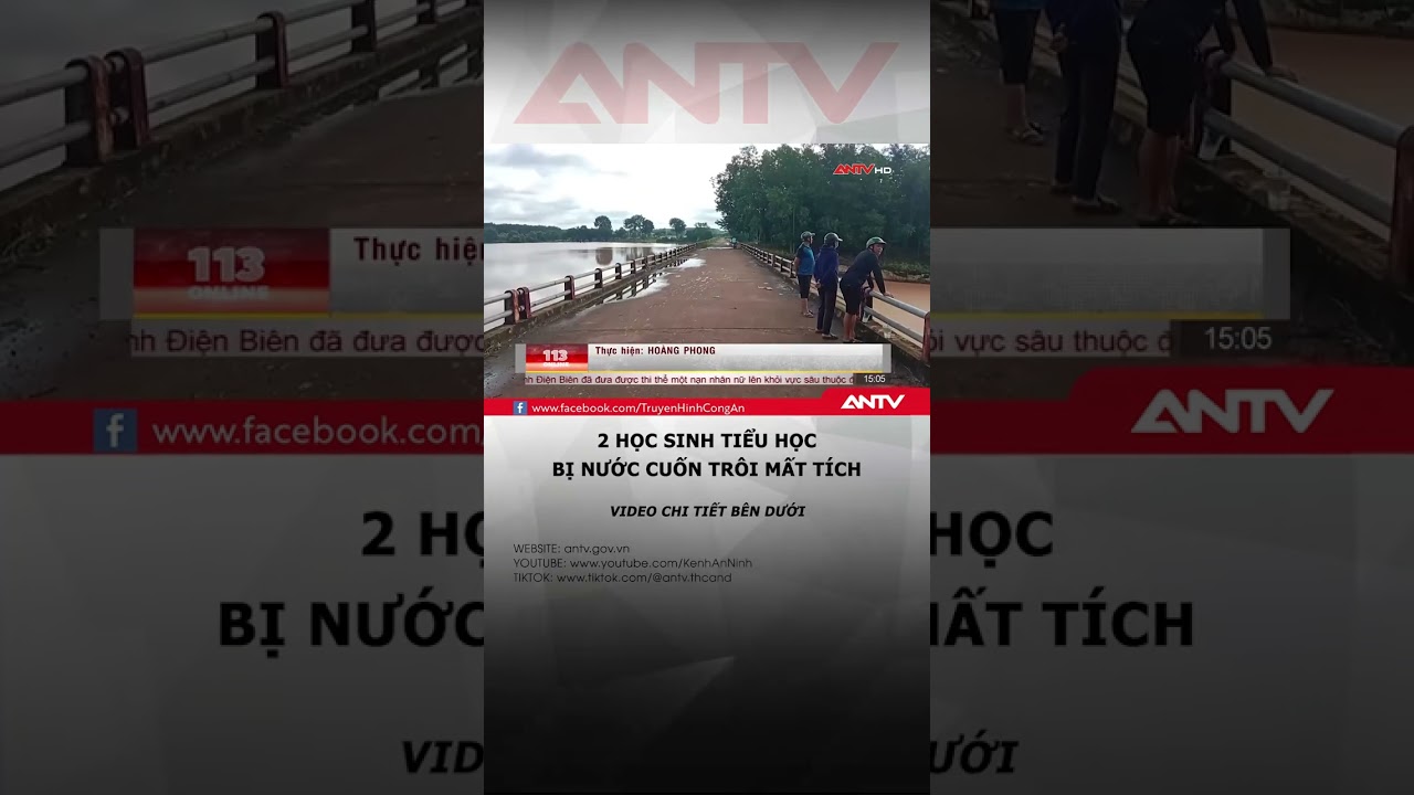 Tìm thấy thi thể học sinh lớp 5 bị nước cuốn trôi #antv #shorts #tintuc #binhphuoc