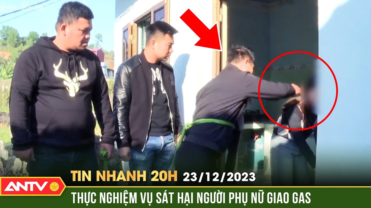 Tin nhanh 20h ngày 23/12: Thực nghiệm điều tra vụ giết người giấu xác dưới bể nước thải | ANTV