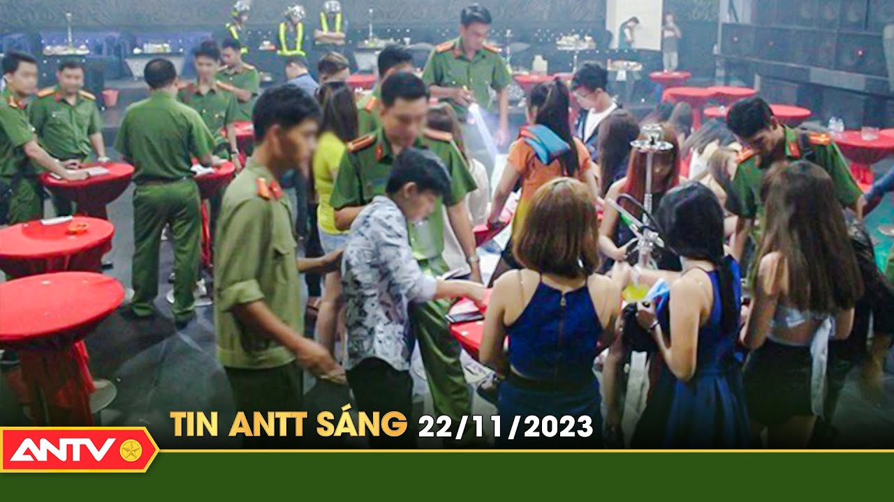 Tin tức an ninh trật tự nóng, thời sự Việt Nam mới nhất 24h sáng 22/11 | ANTV