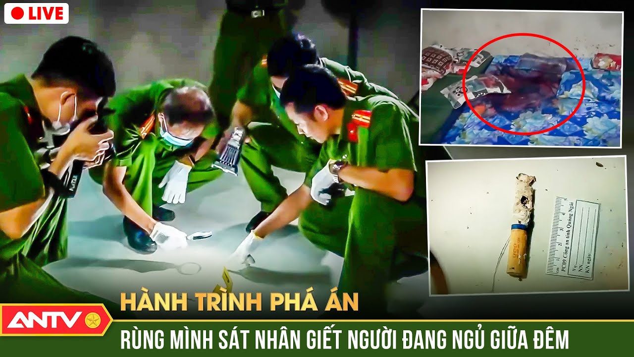 Hành trình phá án hay nhất 23/12/2023: TỘI ÁC động trời kẻ lạ mặt đột nhập giết người đang ngủ say