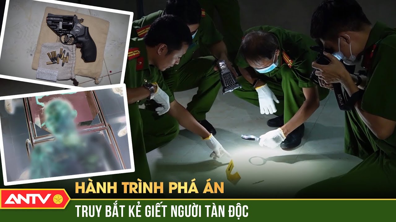 Công an trắng đêm truy bắt 2 kẻ giết người độc từ chi tiết nhỏ tại hiện trường | Hành trình phá án